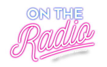 Ahora sonando On The Radio